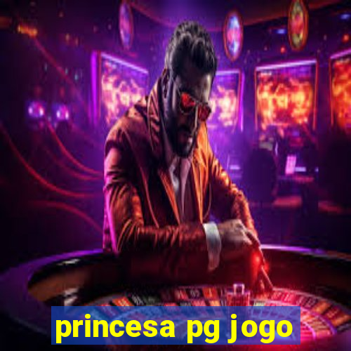 princesa pg jogo